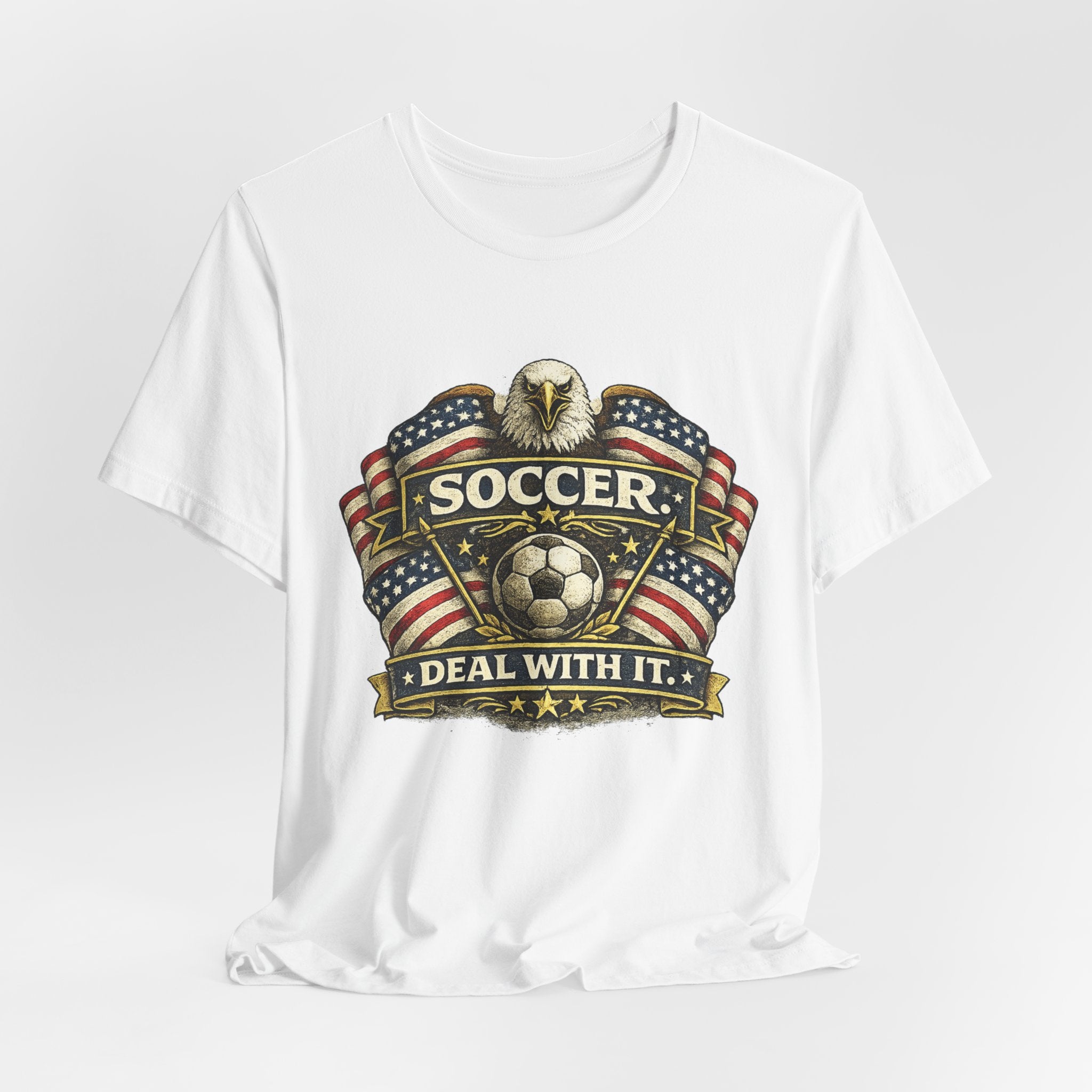 Soccer Deal With It T-Shirt — Patriotic Eagle Soccer Tee for Players & Fans