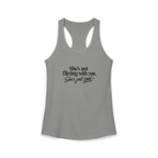 Women's Ideal Racerback Tank - "She's not flirting with you"