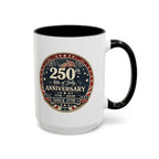 250th 4th of July Anniversary Coffee Mug