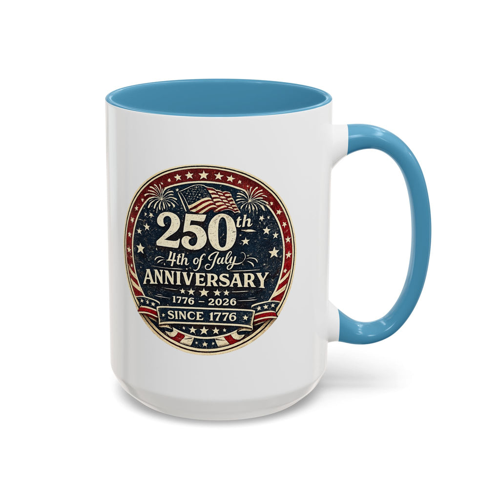 250th 4th of July Anniversary Coffee Mug