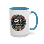 250th 4th of July Anniversary Coffee Mug