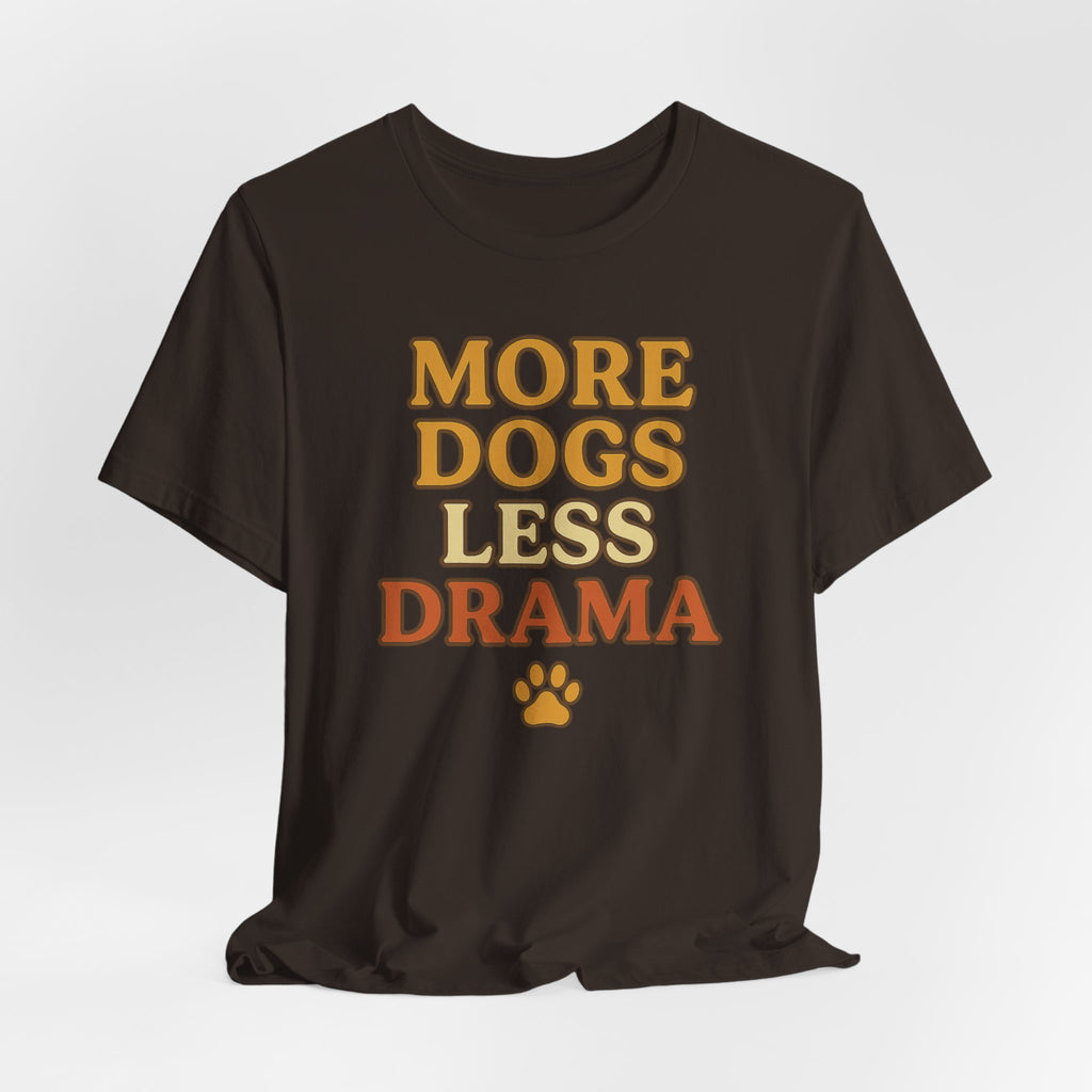 More Dogs Less Drama T-Shirt — Retro Paw Print Dog Lover Tee