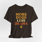 More Dogs Less Drama T-Shirt — Retro Paw Print Dog Lover Tee