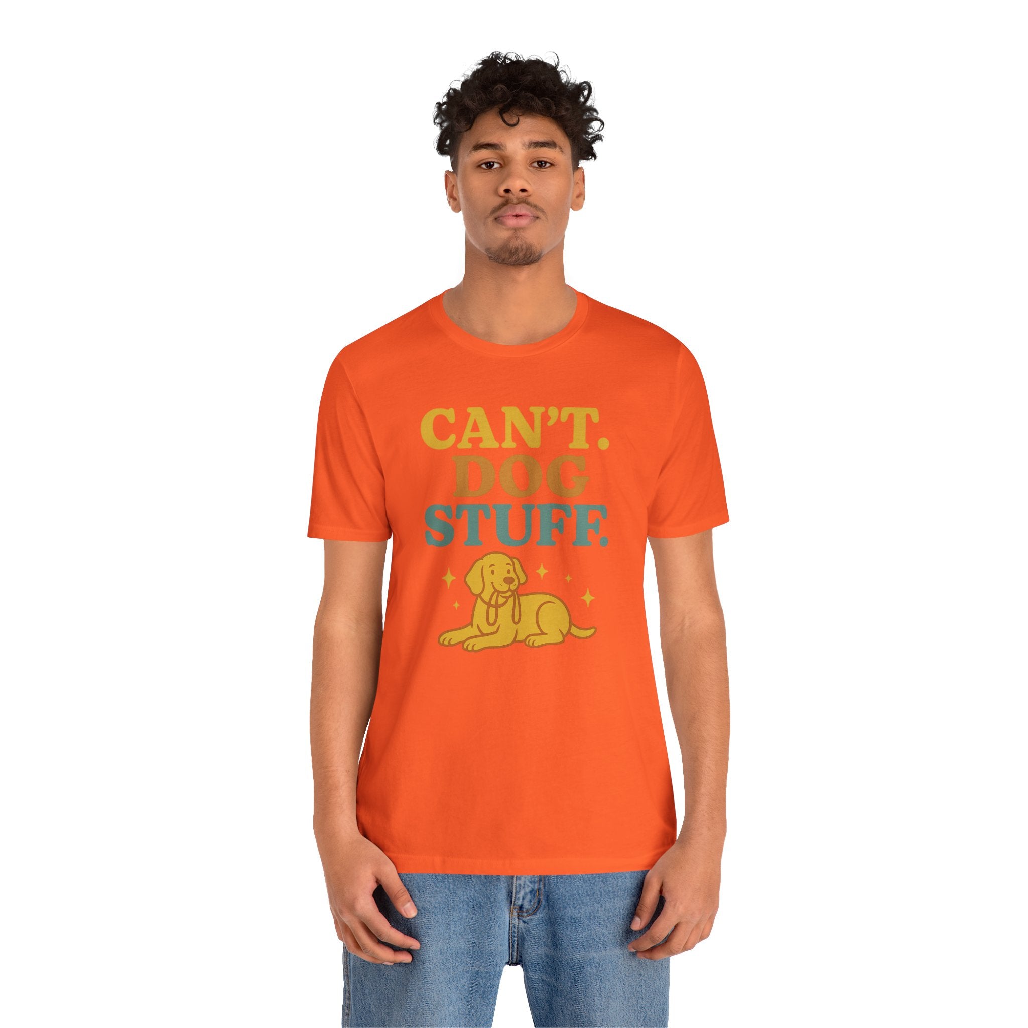 "Can’t. Dog Stuff." – Dog Lover Priorities Tee