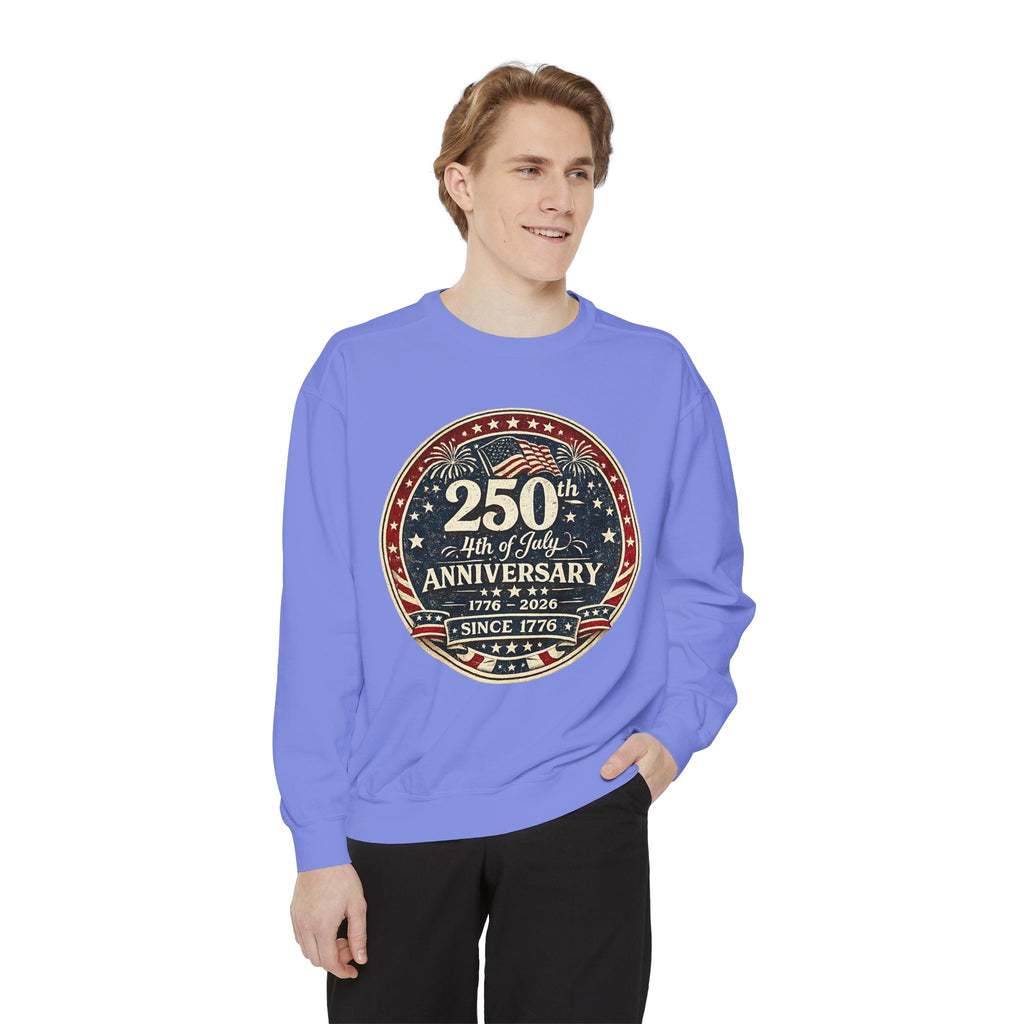 250th 4th of July Anniversary Sweatshirt — Patriotic Independence Day Crewneck