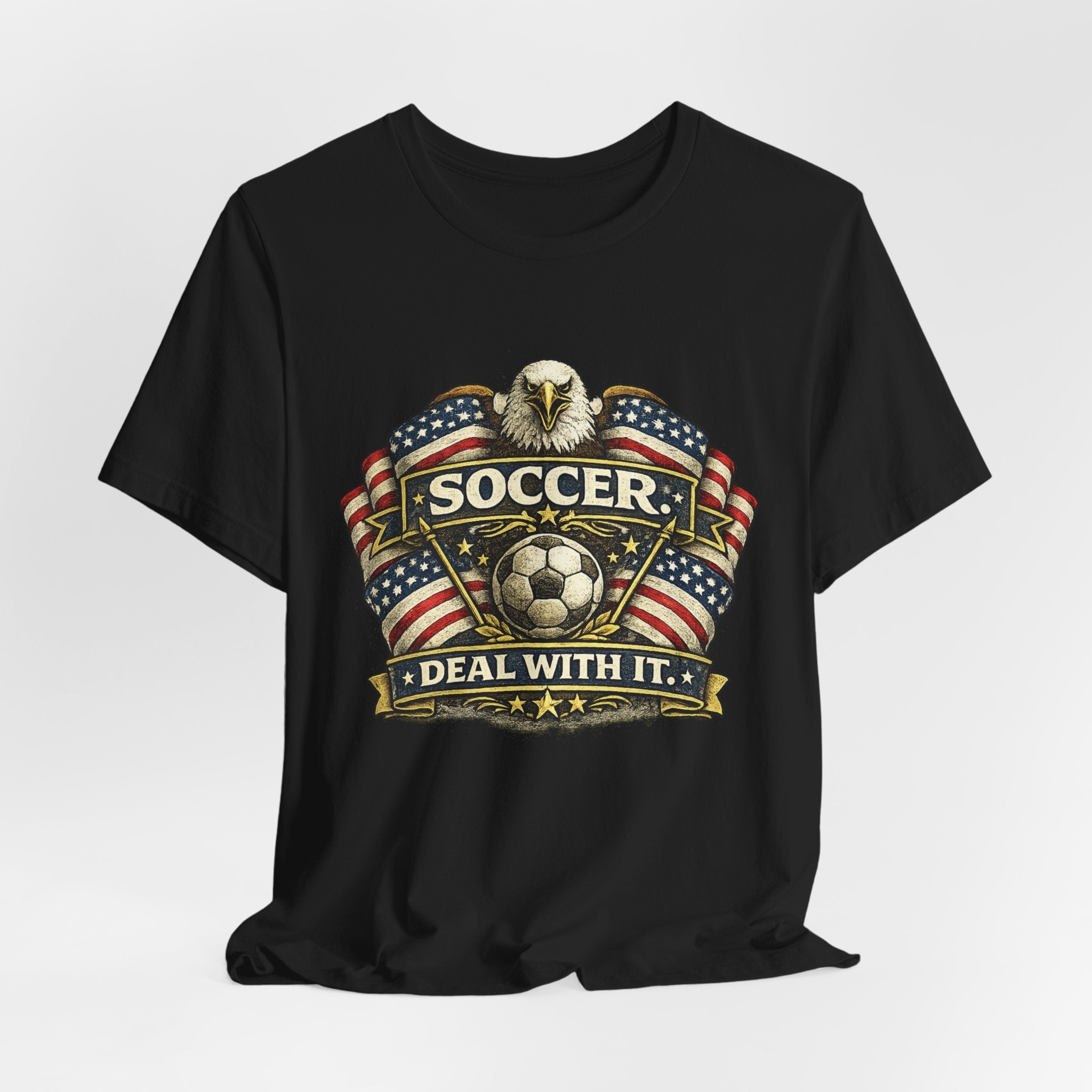 Soccer Deal With It T-Shirt — Patriotic Eagle Soccer Tee for Players & Fans