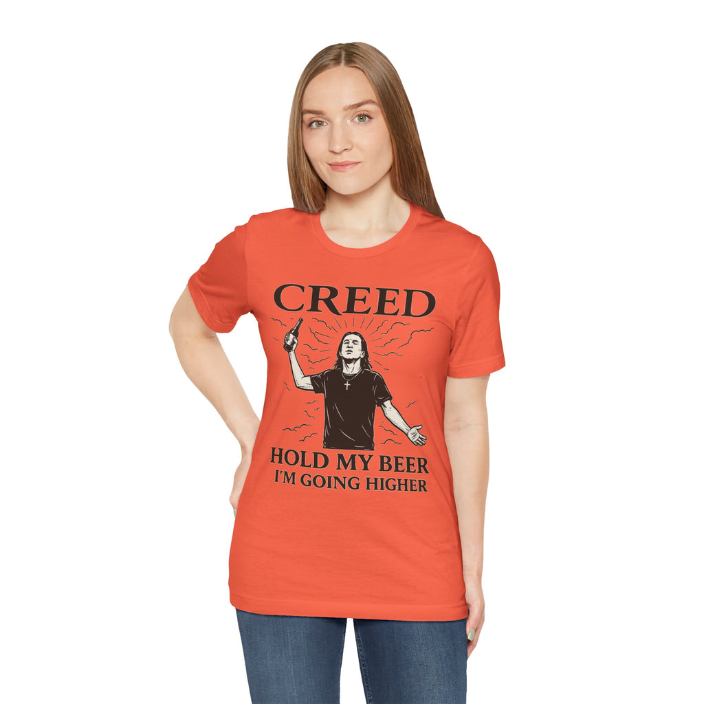 CREED – Hold My Beer, I’m Going Higher Tee