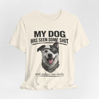 Border Collie Mix Dog Lover Tee — "My Dog Has Seen Some Shit and Judges Me Daily" Graphic T-Shirt