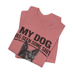 Dog Lover Tee — “My Dog Has Seen Some Shit and Judges Me Daily” Graphic T-Shirt German shepherd