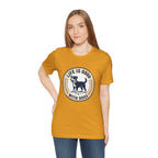 Life Is Good With Dogs T-Shirt — Vintage Dog Lover Tee