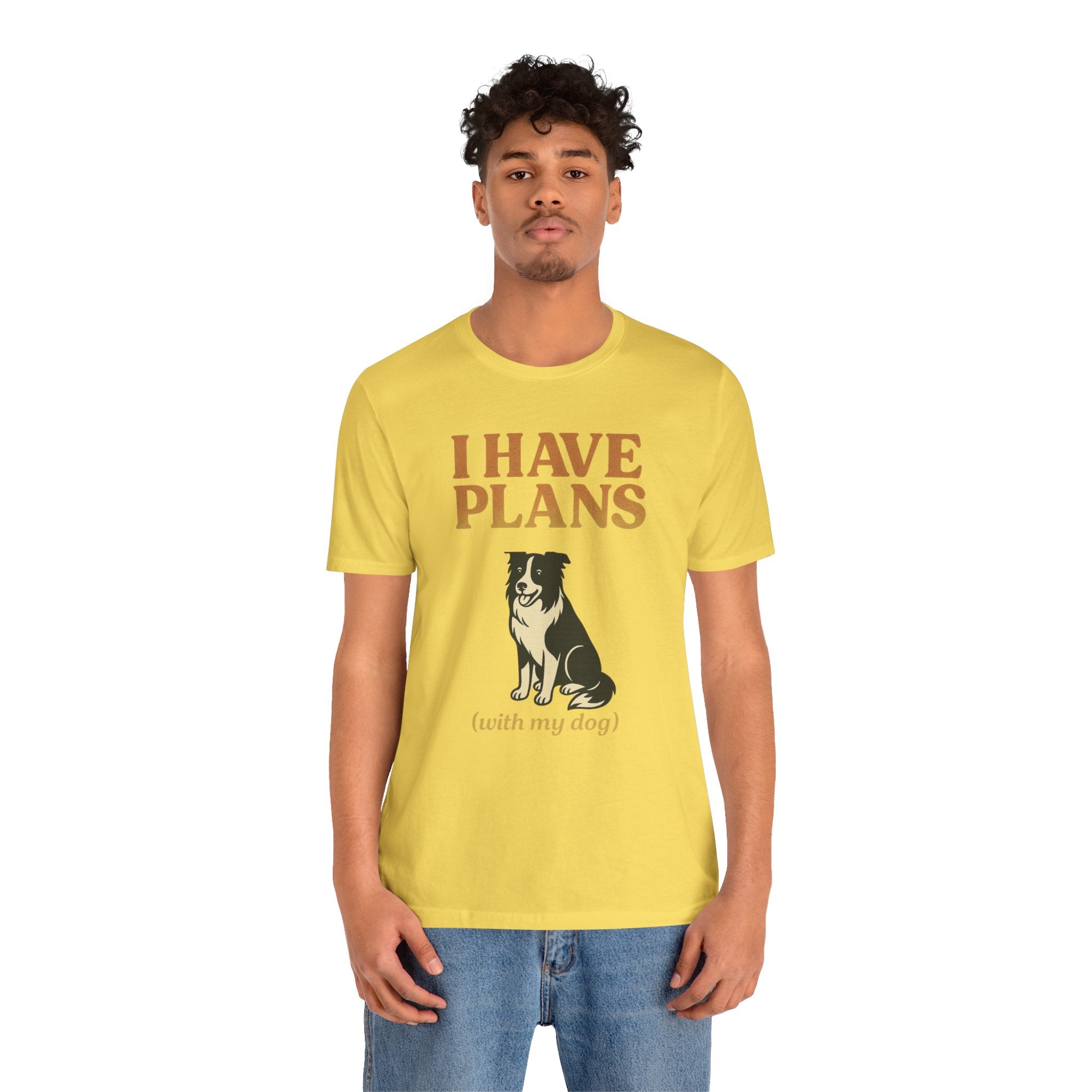 "I Have Plans (With My Dog)" – Border Collie Edition
