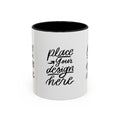 Coffee Mug — Customizable 11/15oz  Ceramic Coffee Mug (Place Your Design Here)