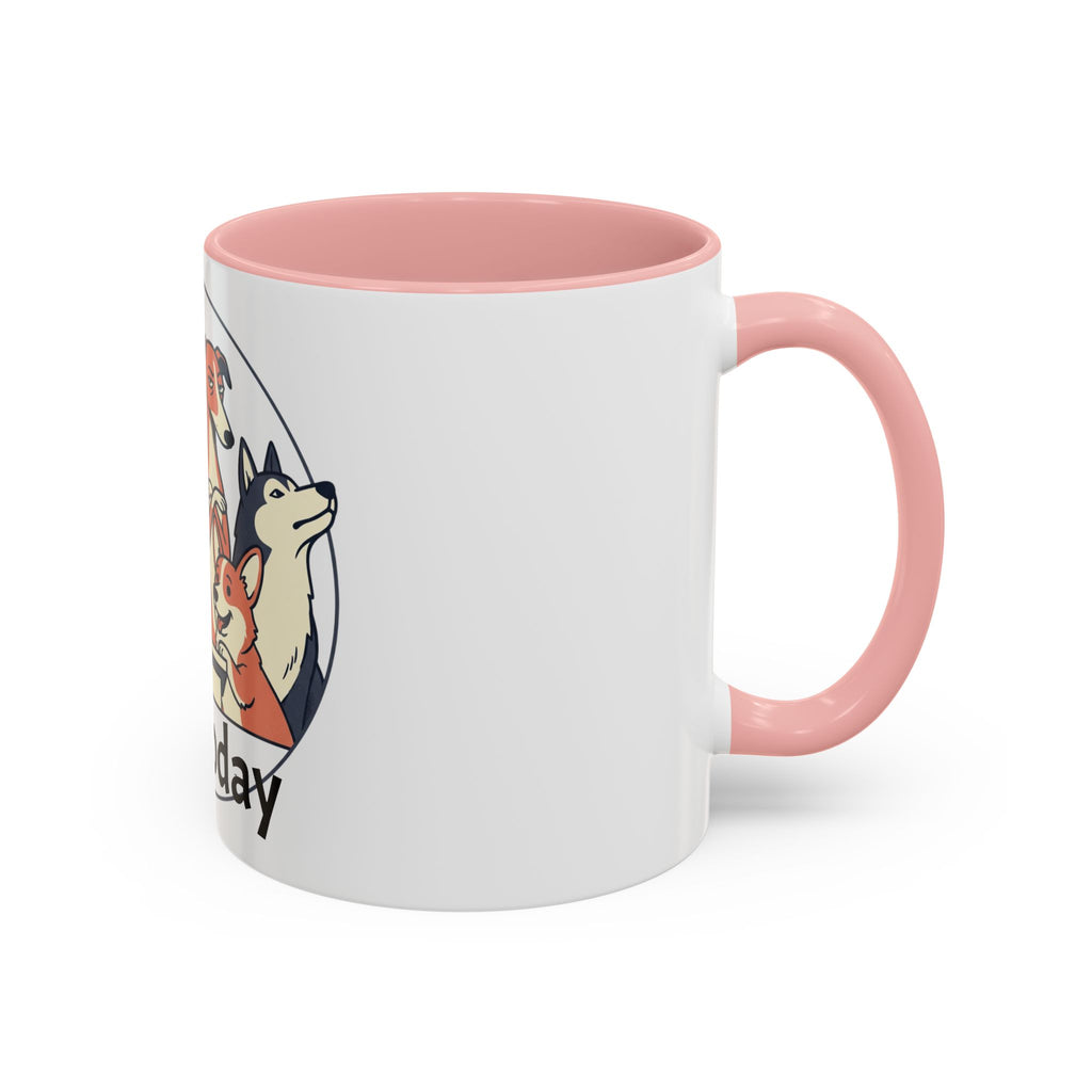 Accent Mug — 'Not Today' Dog Pack Coffee Mug (11/15oz)