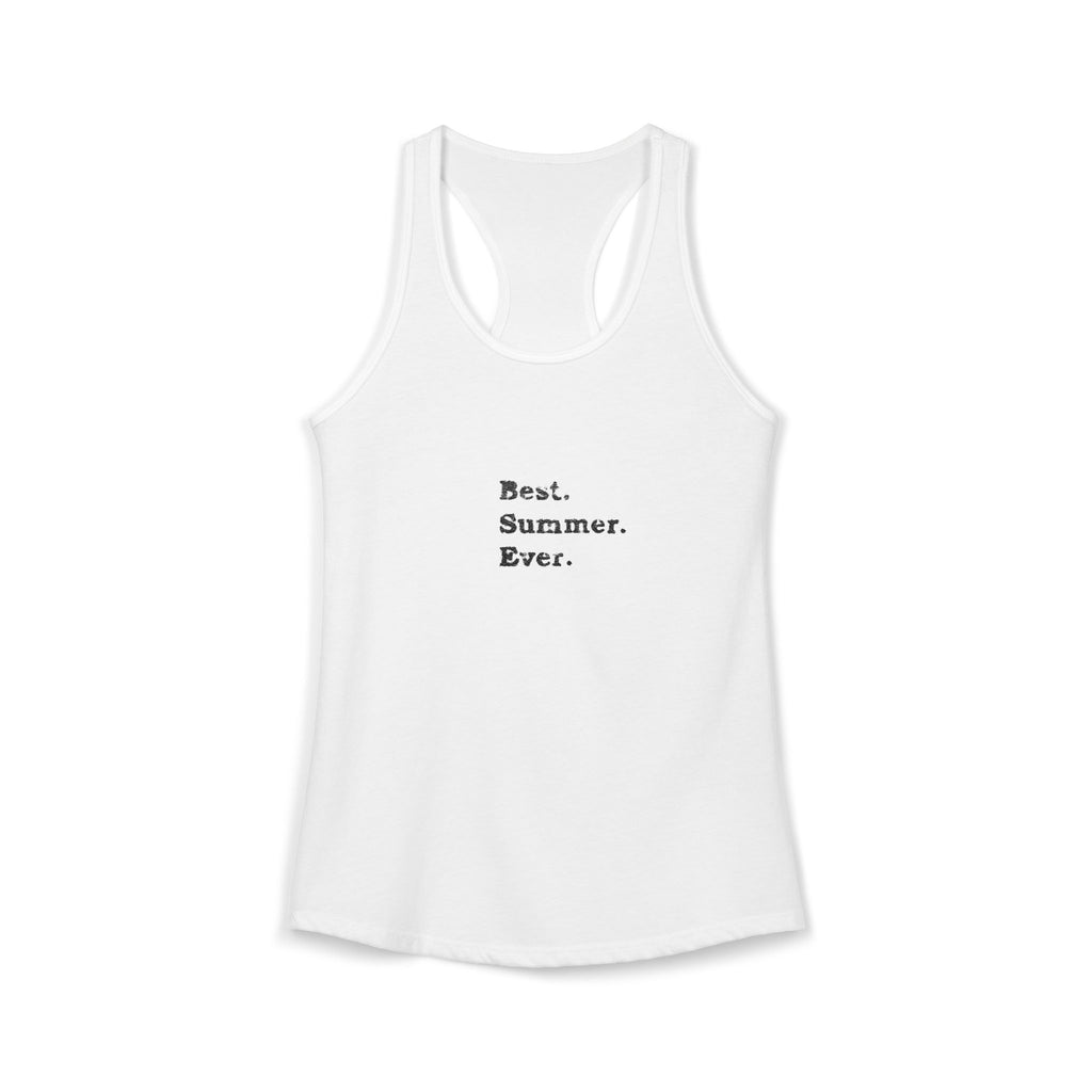 Women's Ideal Racerback Tank - Best Summer Ever