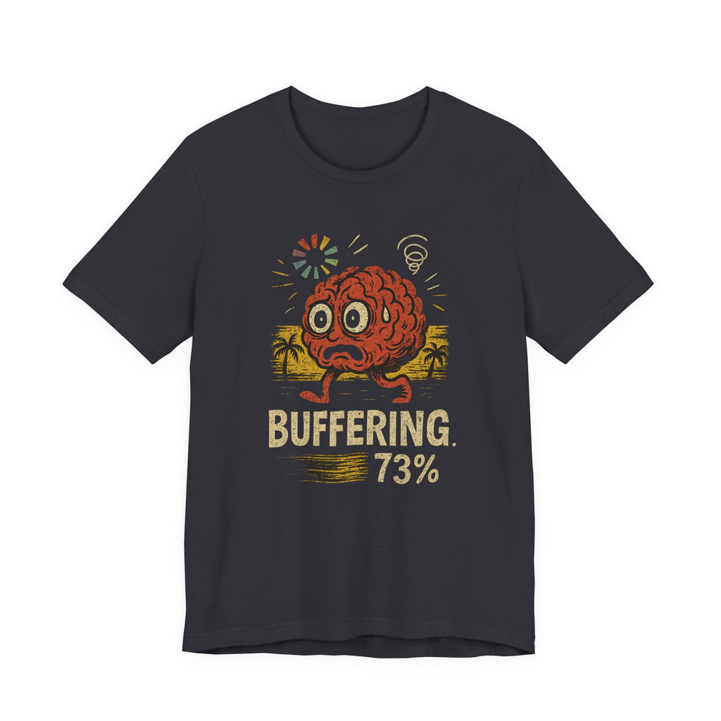 Buffering 73% Brain Cartoon T-Shirt — Funny Geek Humor Tee