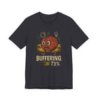 Buffering 73% Brain Cartoon T-Shirt — Funny Geek Humor Tee