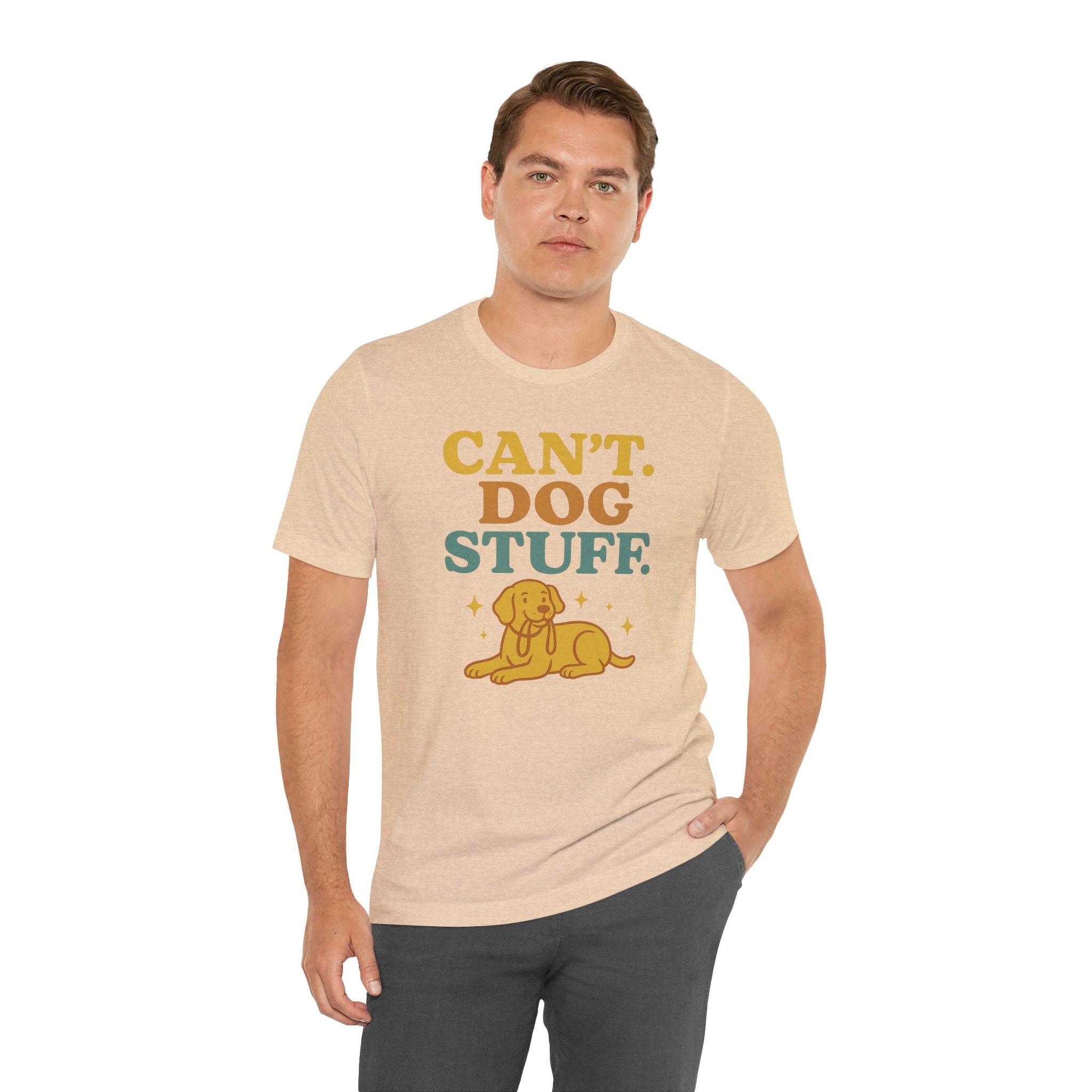 "Can’t. Dog Stuff." – Dog Lover Priorities Tee