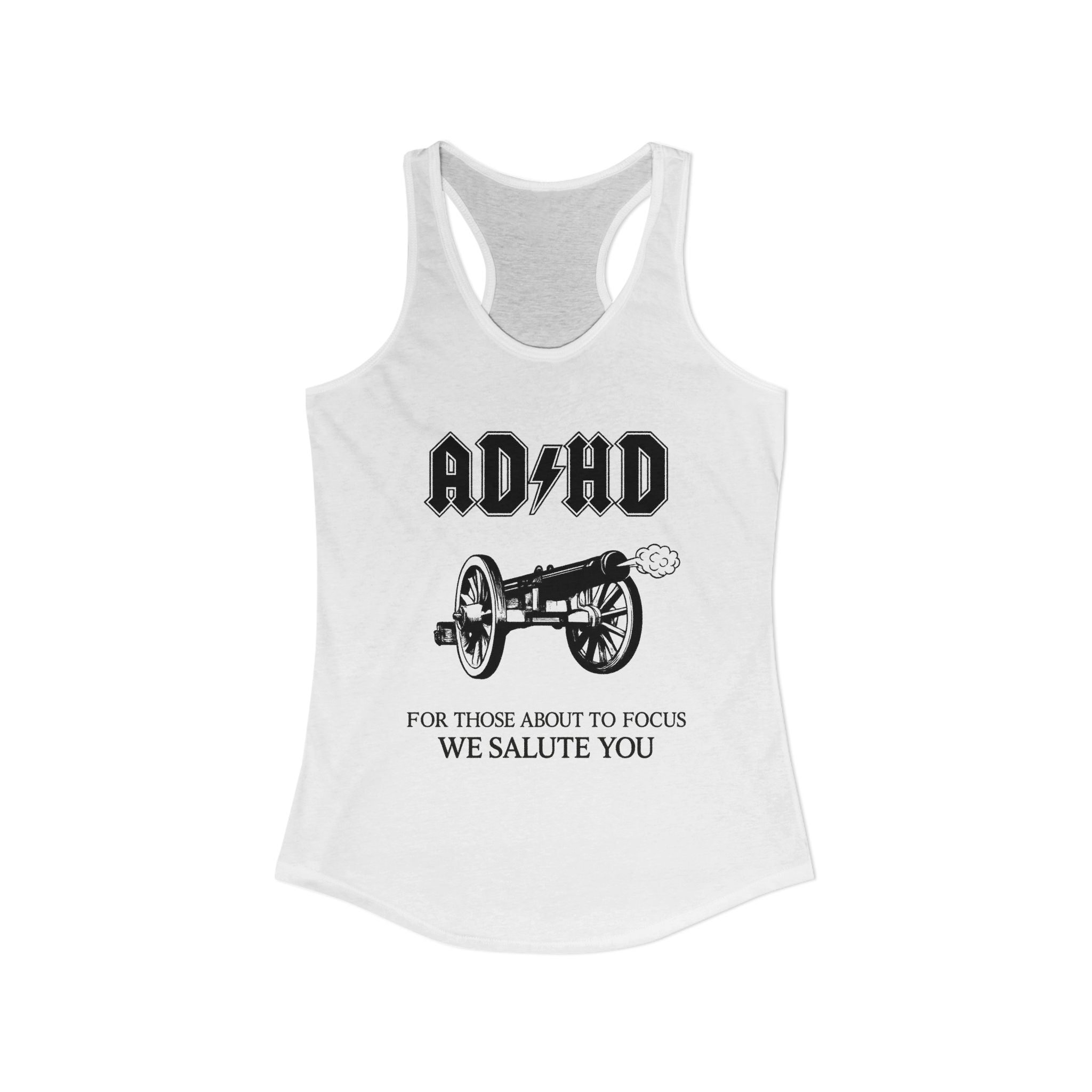 ADHD AC/DC Tank — "For Those About to Focus We Salute You" Graphic T-Shirt