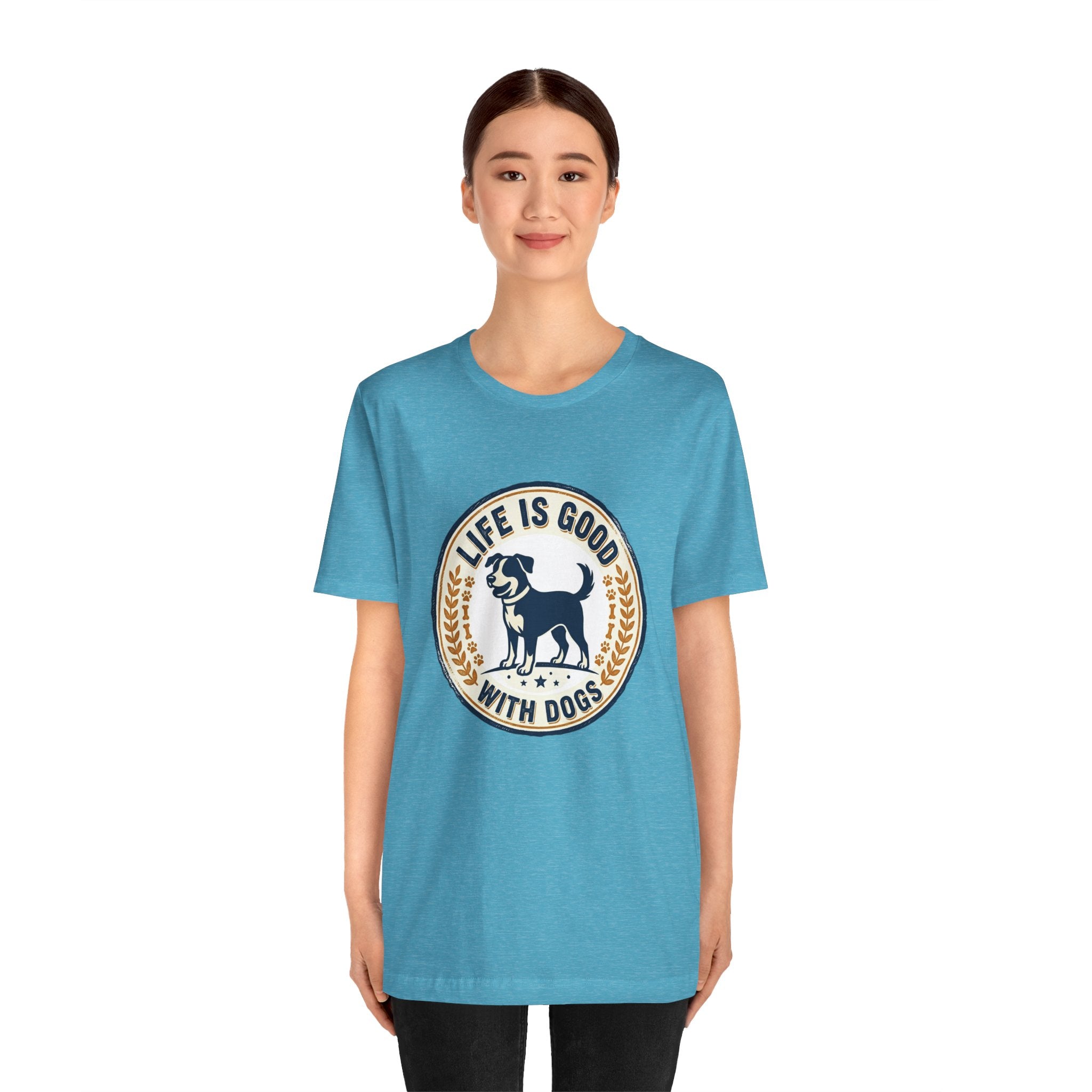 Life Is Good With Dogs T-Shirt — Vintage Dog Lover Tee