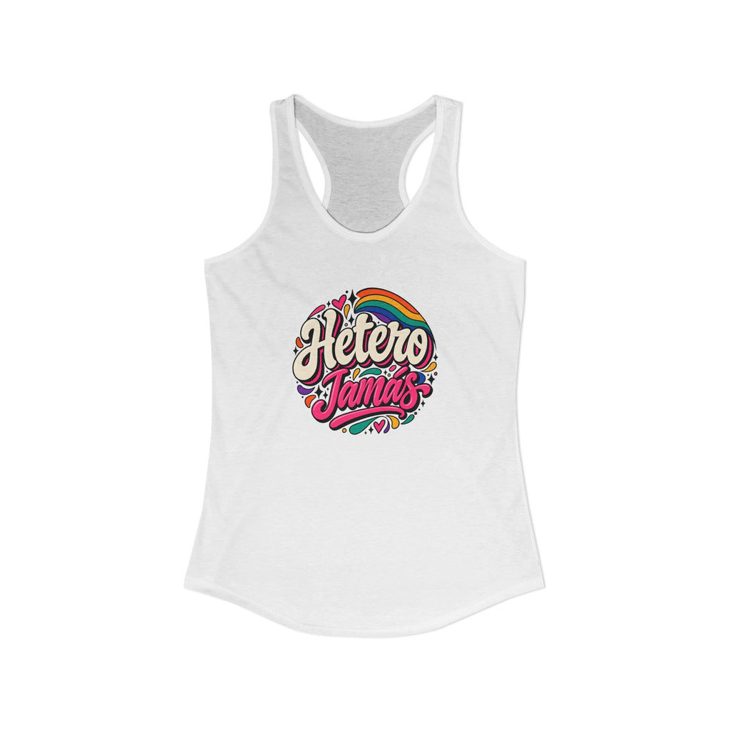 Women's Ideal Racerback Tank - "Hetero Jamás"