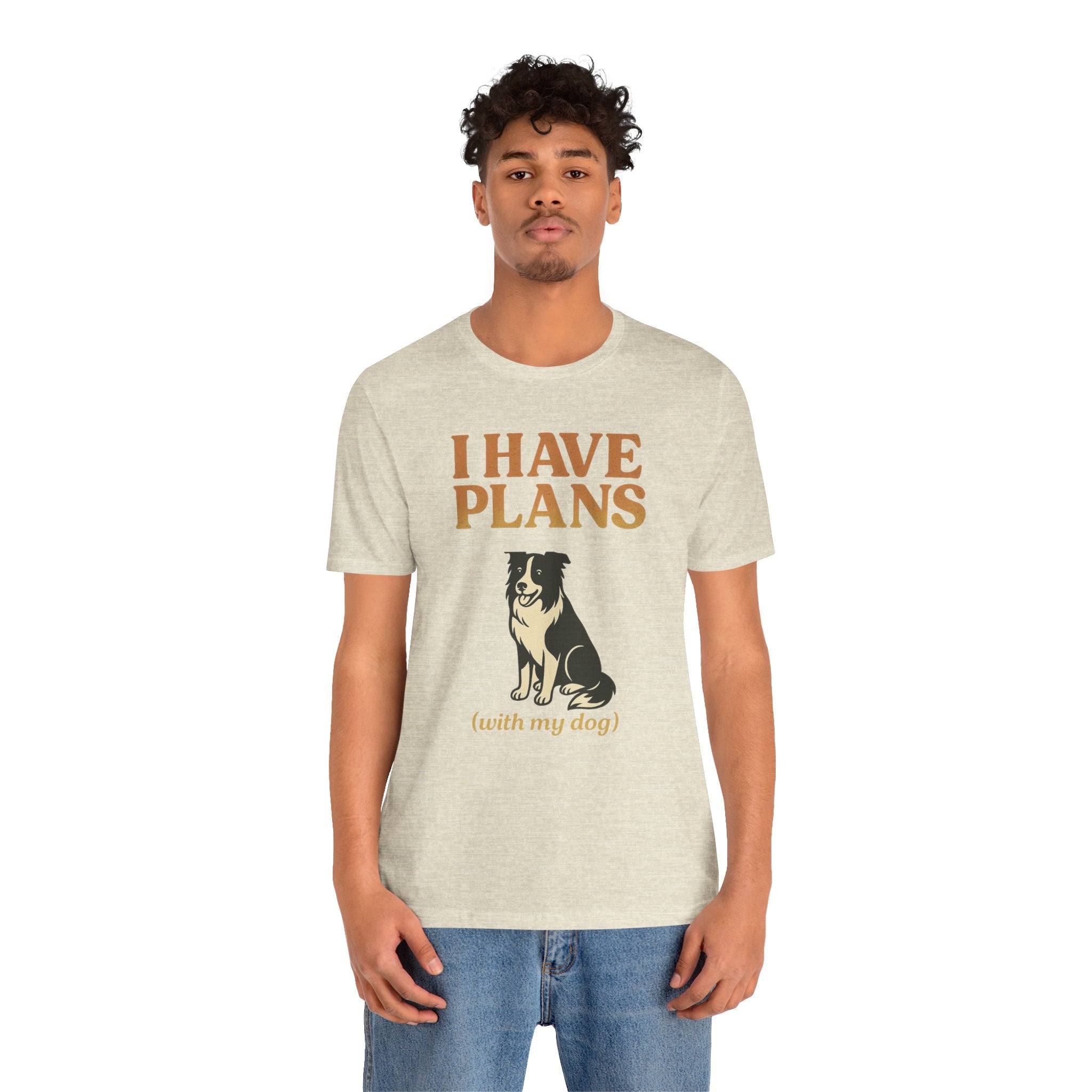 "I Have Plans (With My Dog)" – Border Collie Edition