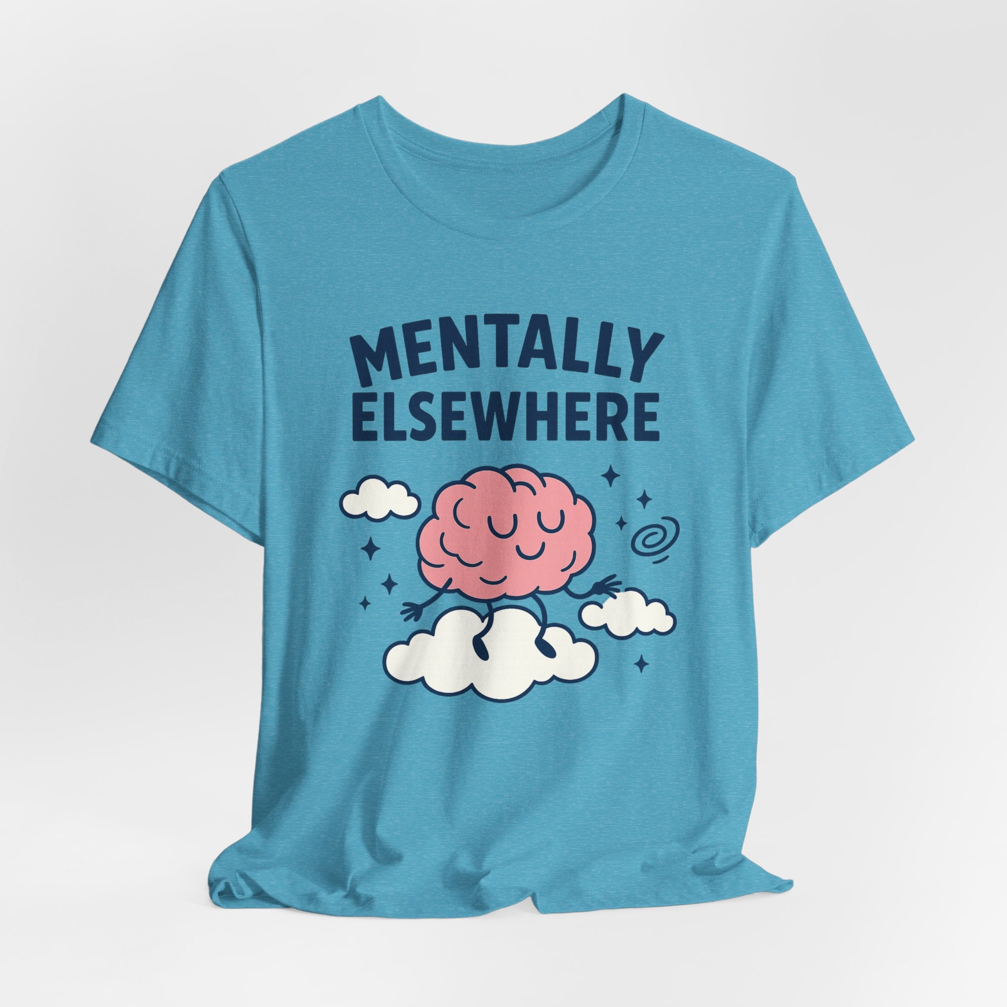 Mentally Elsewhere T-Shirt — Cute Brain on Cloud Graphic Tee