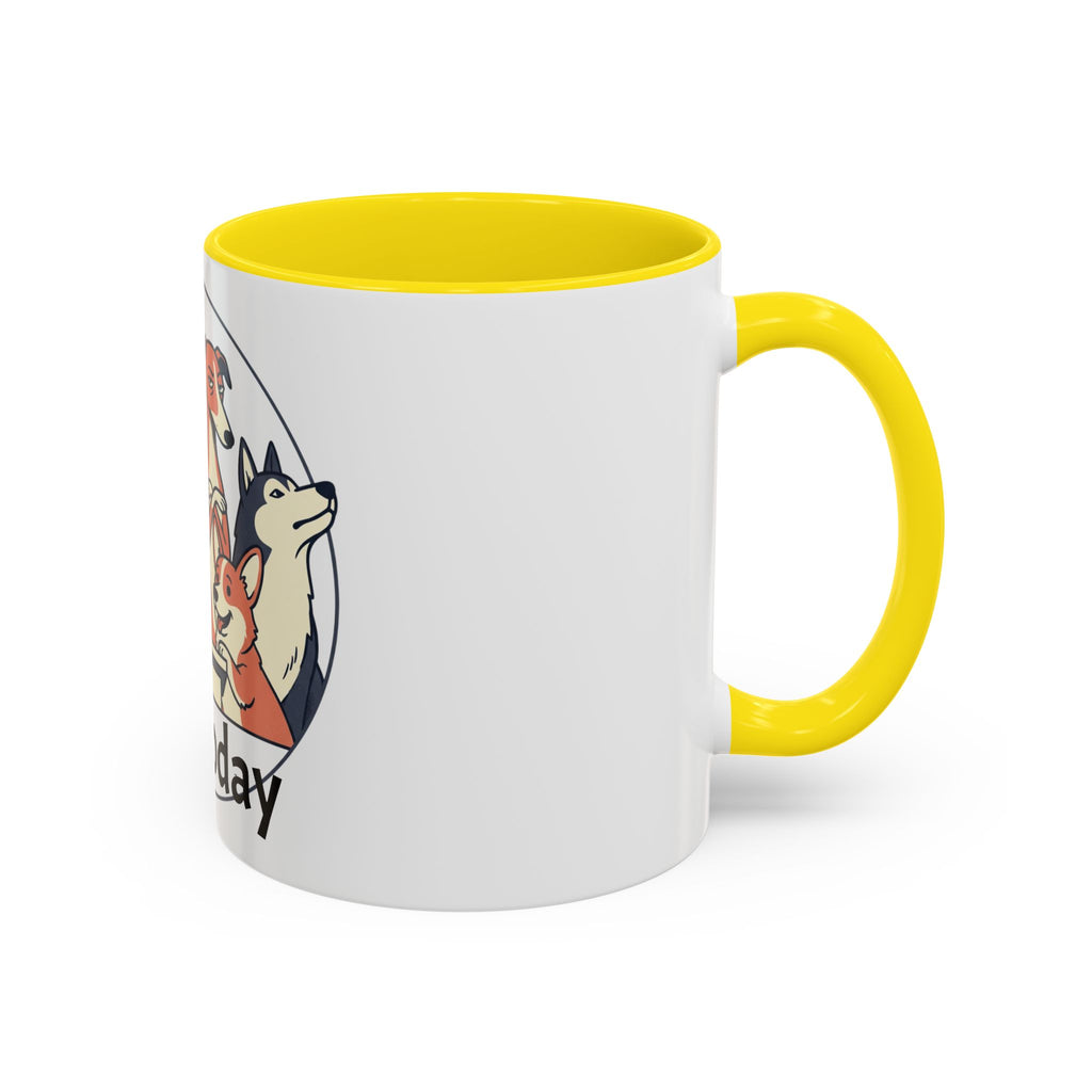 Accent Mug — 'Not Today' Dog Pack Coffee Mug (11/15oz)