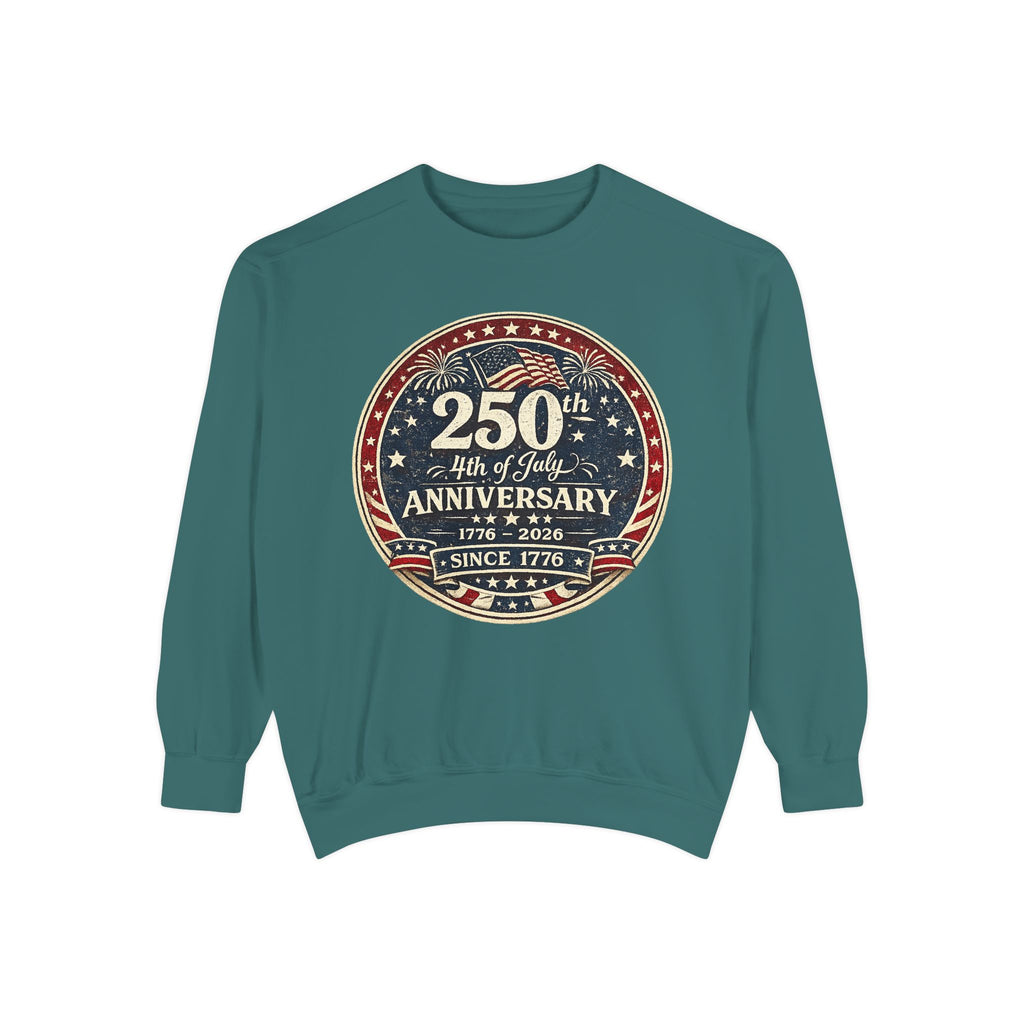 250th 4th of July Anniversary Sweatshirt — Patriotic Independence Day Crewneck