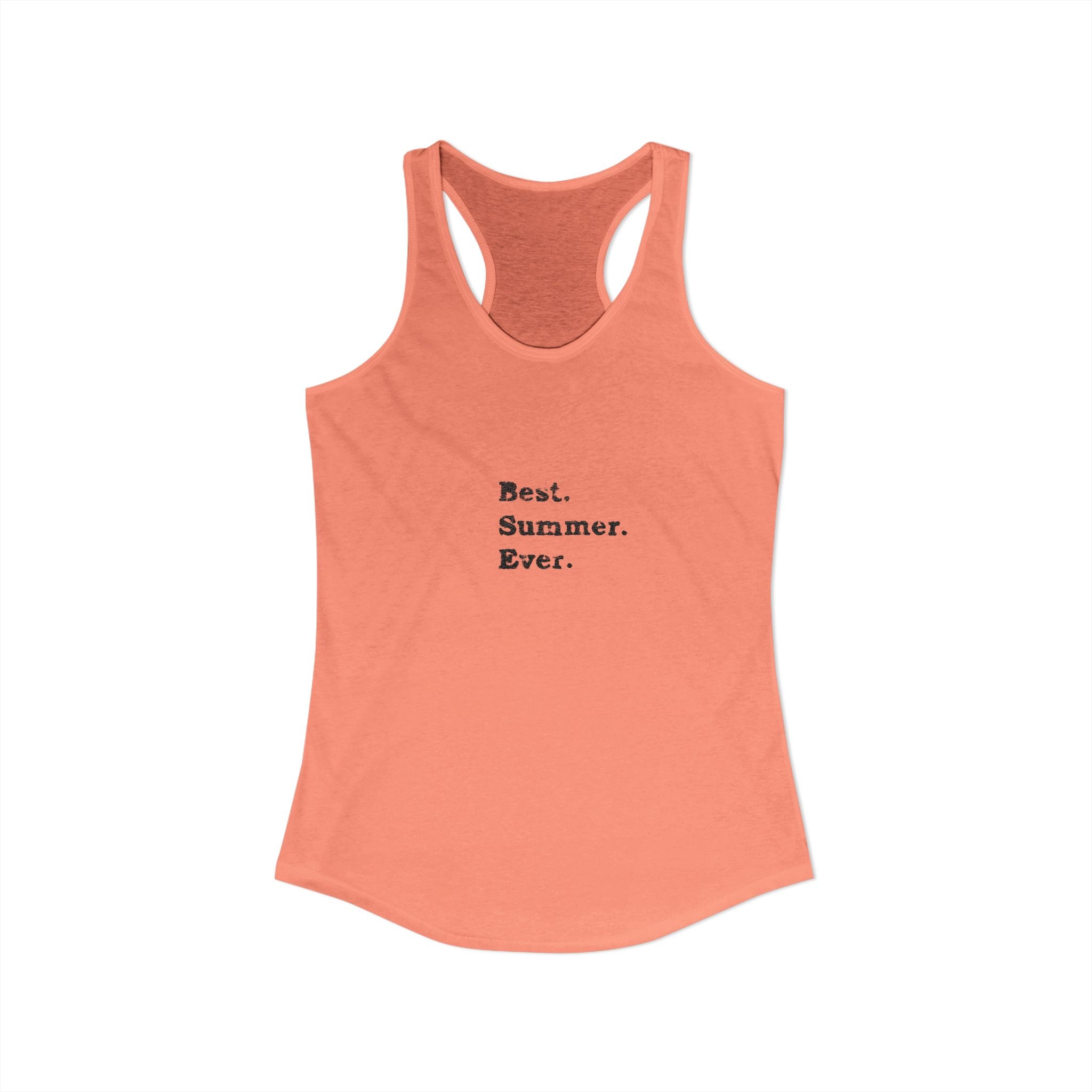 Women's Ideal Racerback Tank - Best Summer Ever