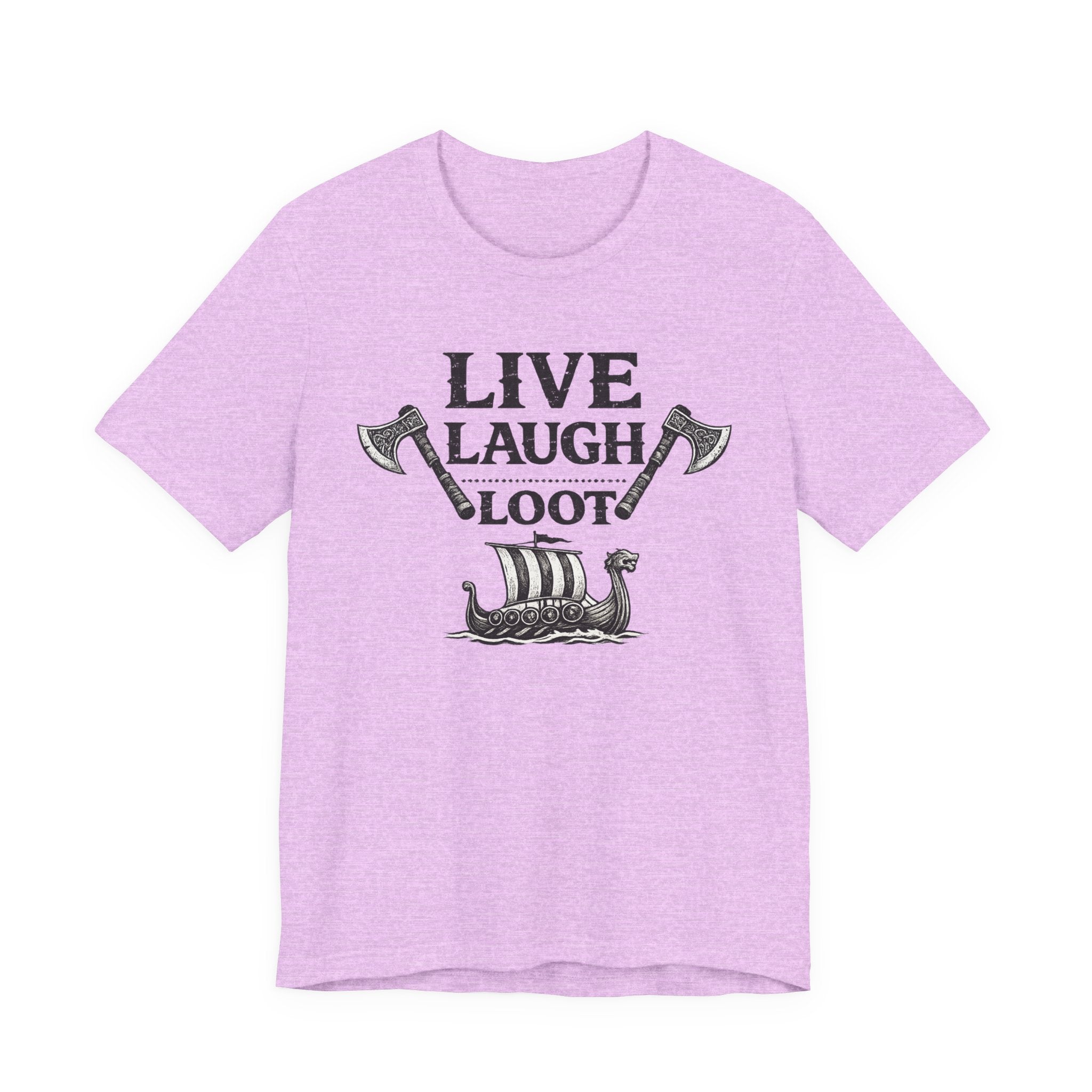 Live Laugh Loot Viking Tee – Funny Norse Drakkar & Axes Shirt