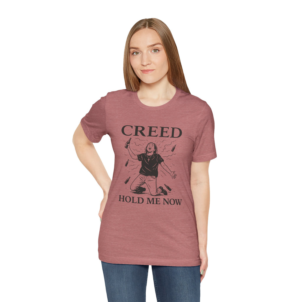 Creed Hold Me Now Graphic Tee – Unisex Jersey Short Sleeve T-Shirt