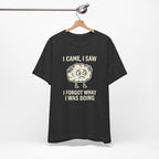 Funny Brain T-Shirt — "I Came, I Saw, I Forgot What I Was Doing" Graphic Tee