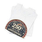 4th of July 250th Anniversary T-Shirt – Vintage American Flag Emblem (1776–2026)