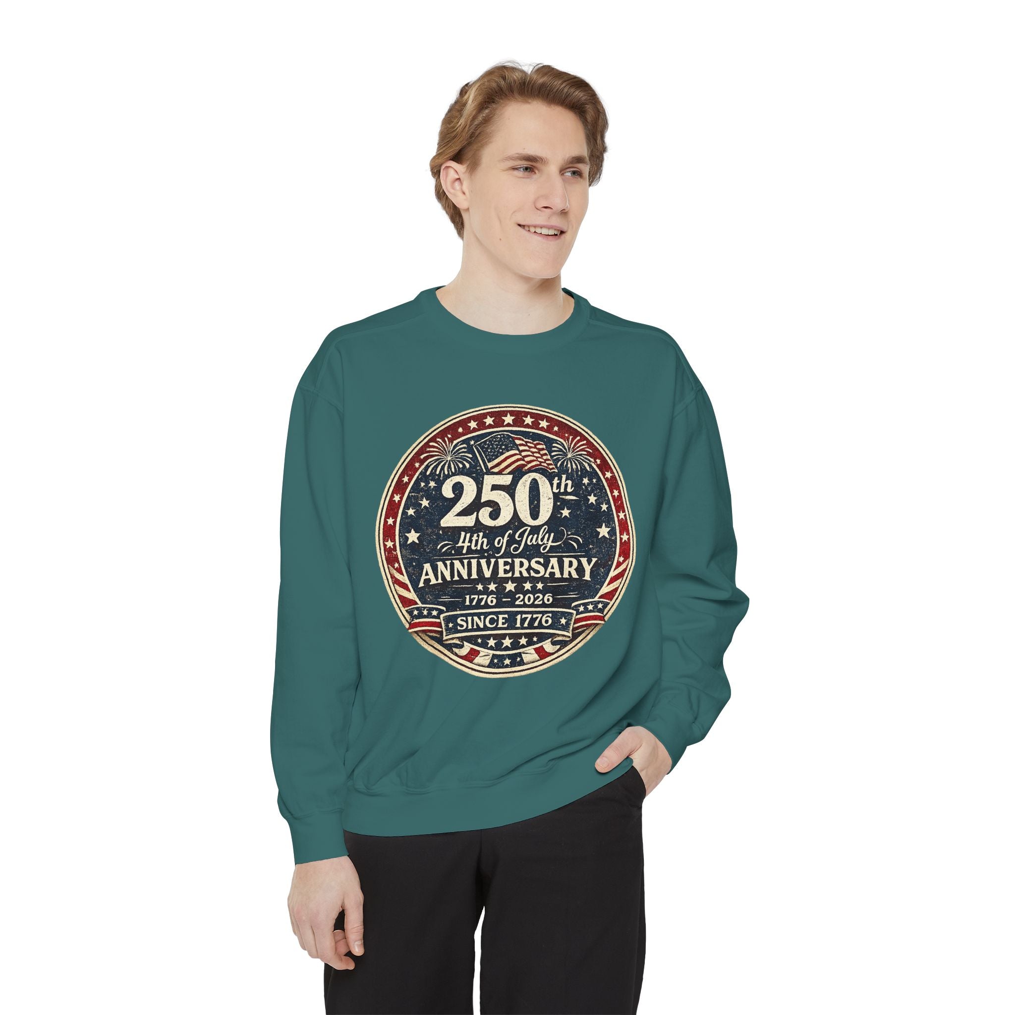 250th 4th of July Anniversary Sweatshirt — Patriotic Independence Day Crewneck