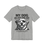Lab Dog T-Shirt — "My Dog Has Seen Some Shit" Funny Dog Lover Tee