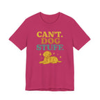 "Can’t. Dog Stuff." – Dog Lover Priorities Tee