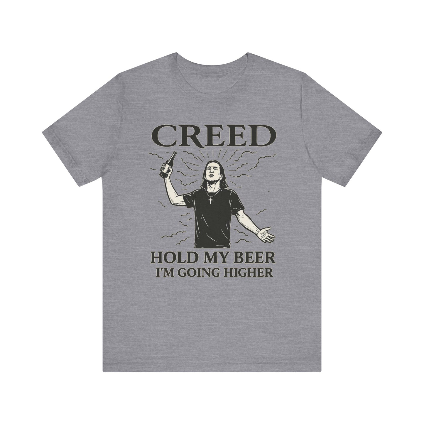 CREED – Hold My Beer, I’m Going Higher Tee