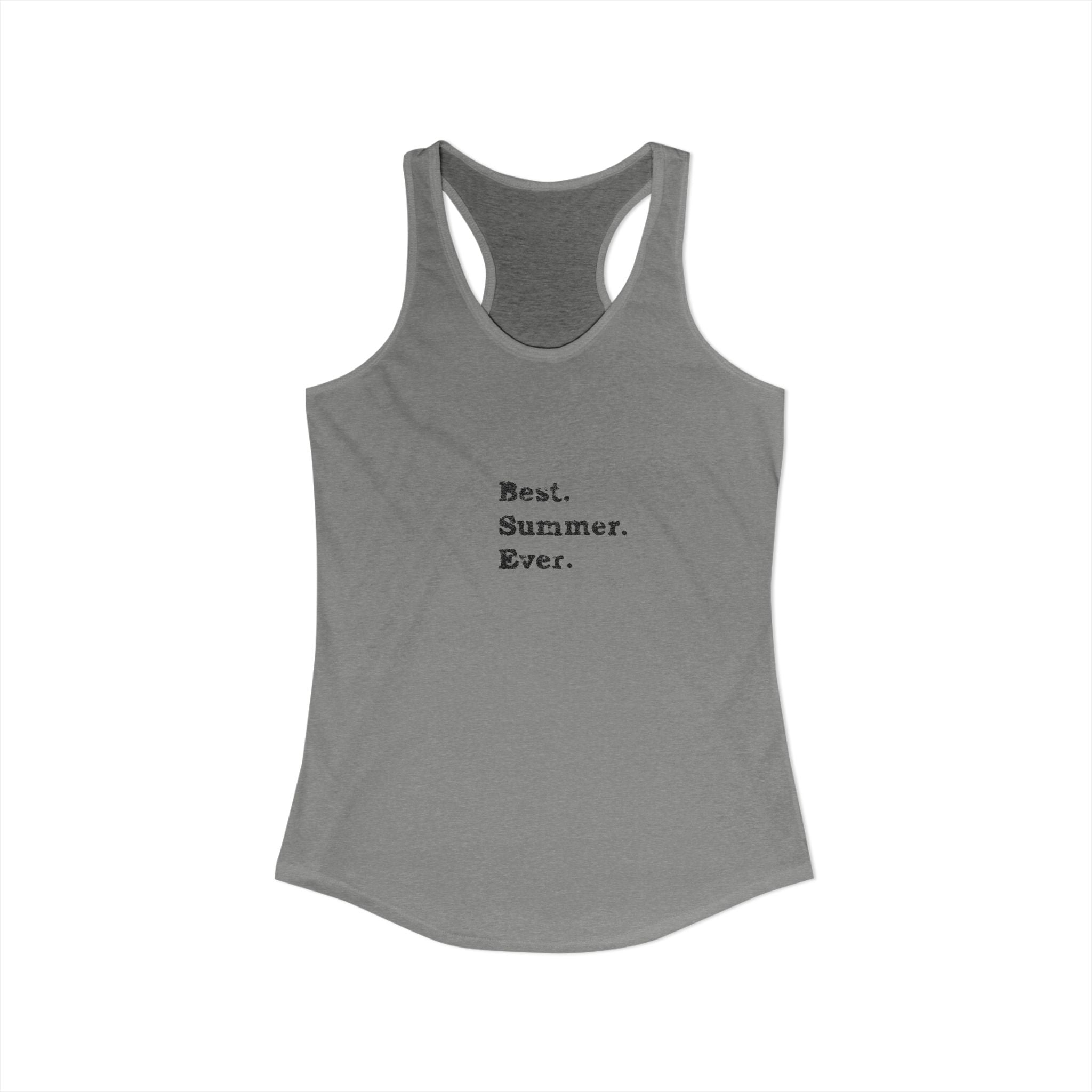 Women's Ideal Racerback Tank - Best Summer Ever