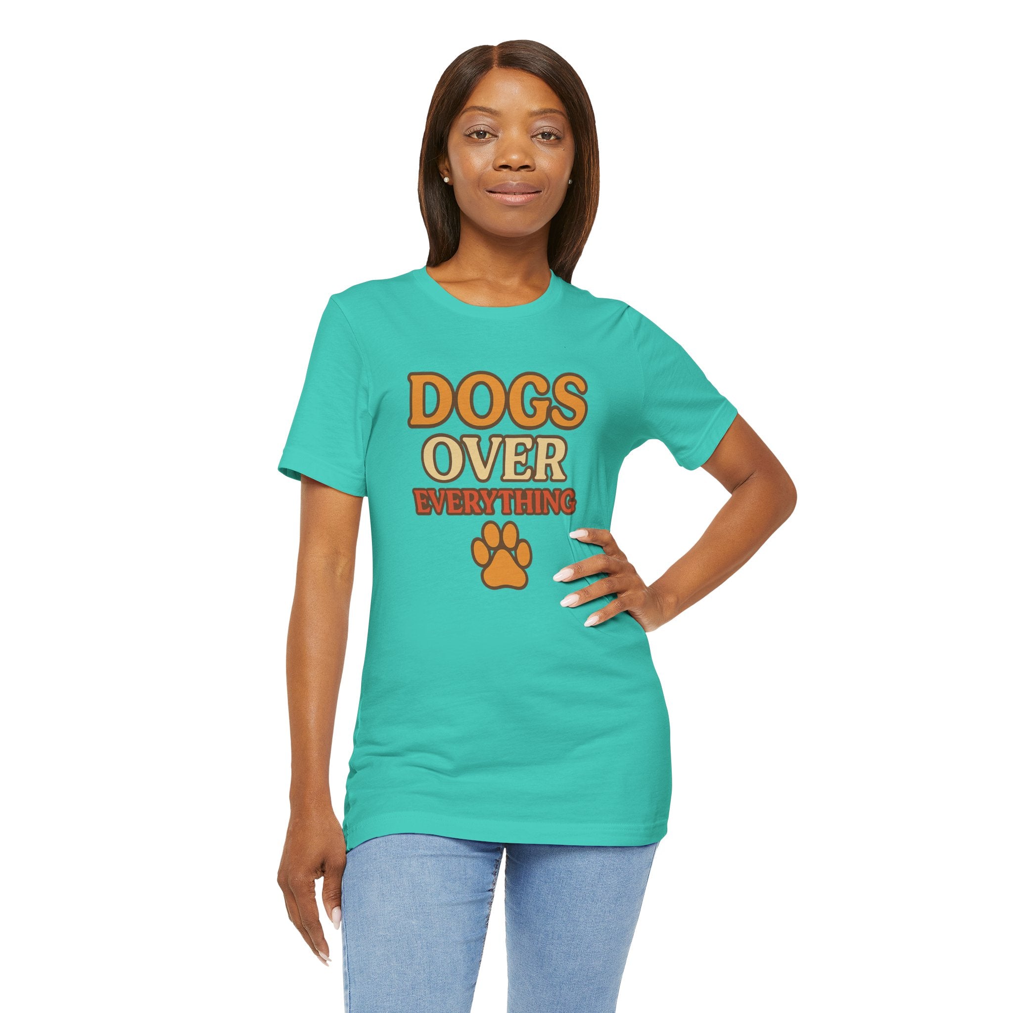"Dogs Over Everything" – Dog Lover Tee