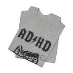 ADHD AC/DC Tee — "For Those About to Focus We Salute You" Graphic T-Shirt