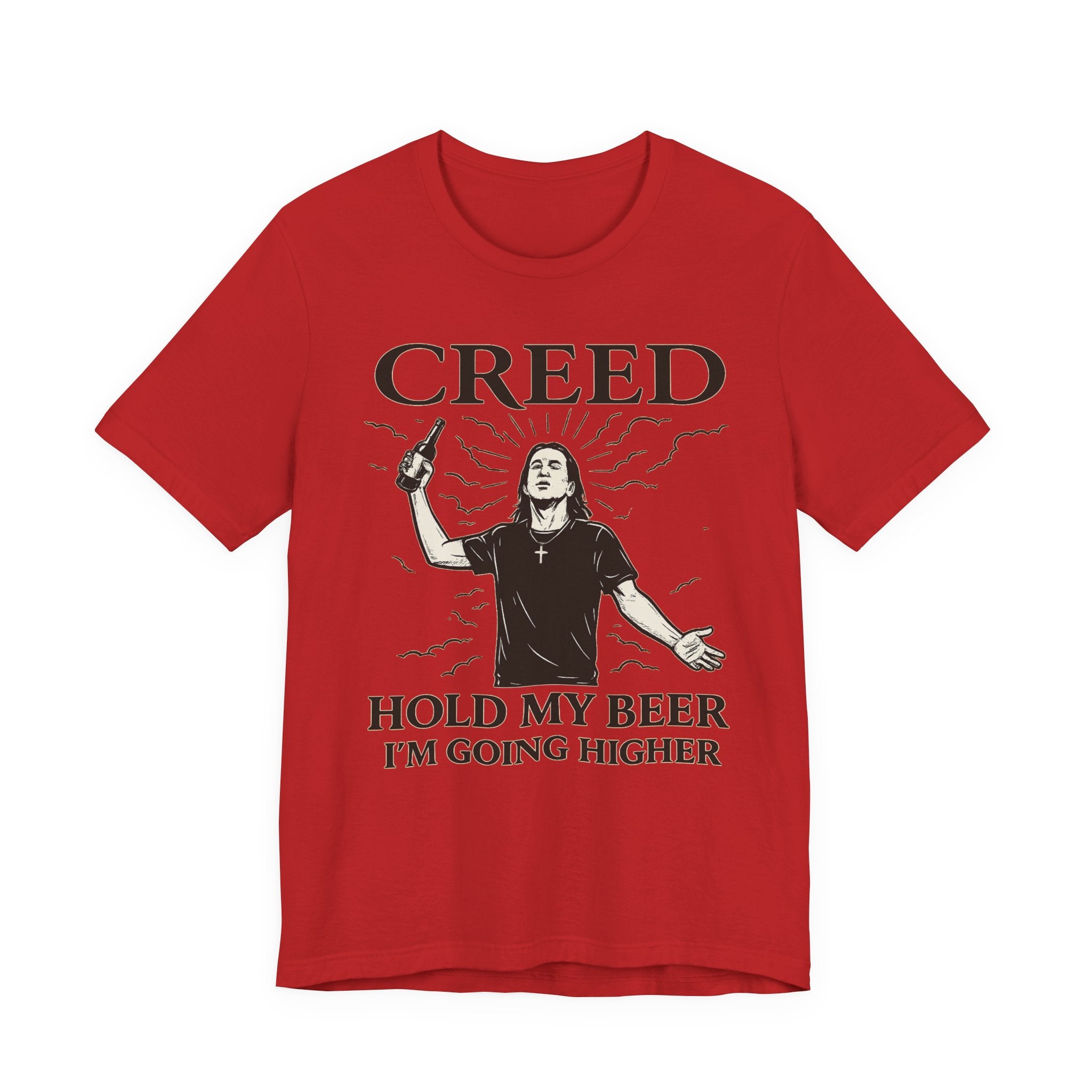 Creed "Hold My Beer I'm Going Higher" T-Shirt