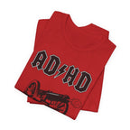 ADHD AC/DC Tee — "For Those About to Focus We Salute You" Graphic T-Shirt