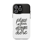 Tough Custom Phone Case — Protective Cover