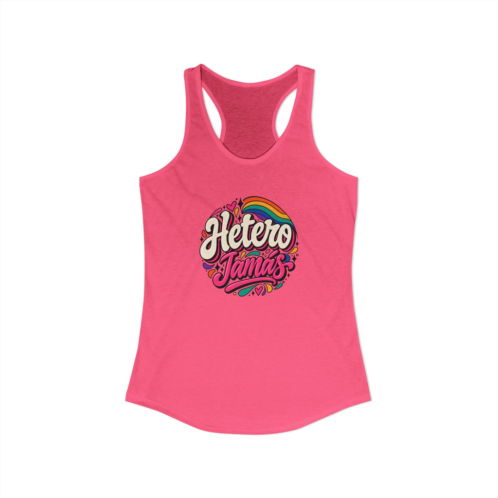 Women's Ideal Racerback Tank - "Hetero Jamás"