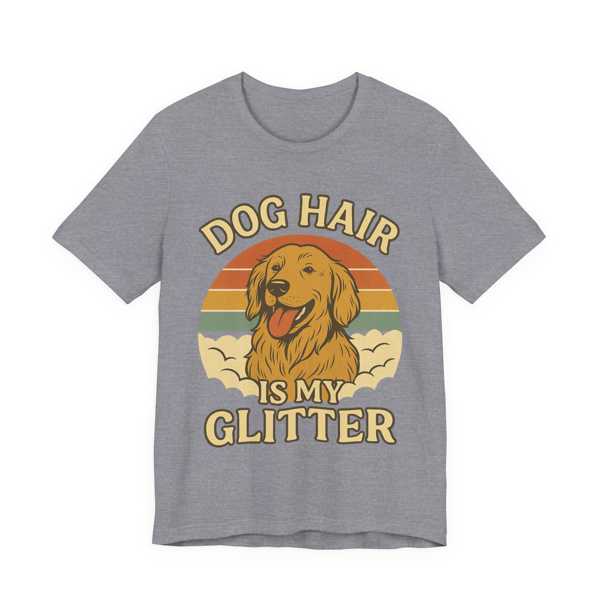 "Dog Hair Is My Glitter" – Golden Shedding Tee