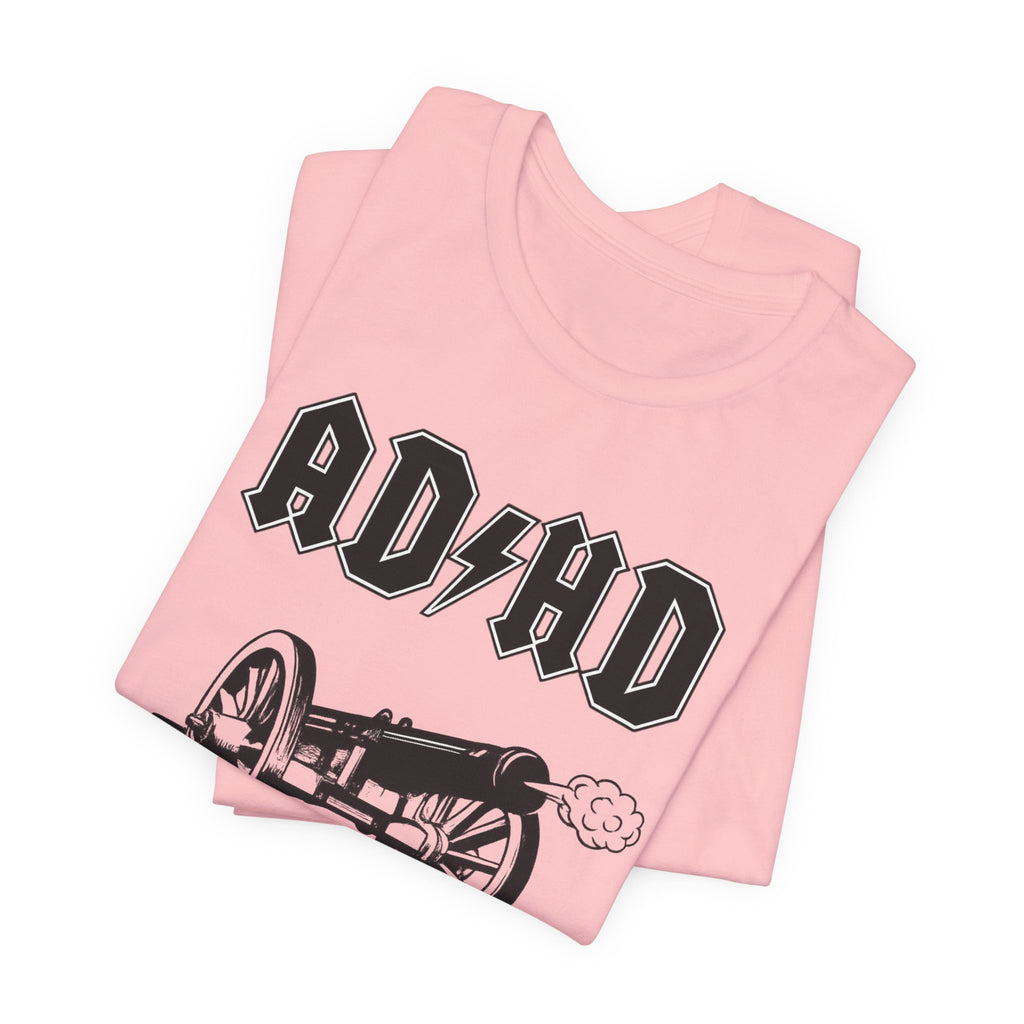 ADHD AC/DC Tee — "For Those About to Focus We Salute You" Graphic T-Shirt