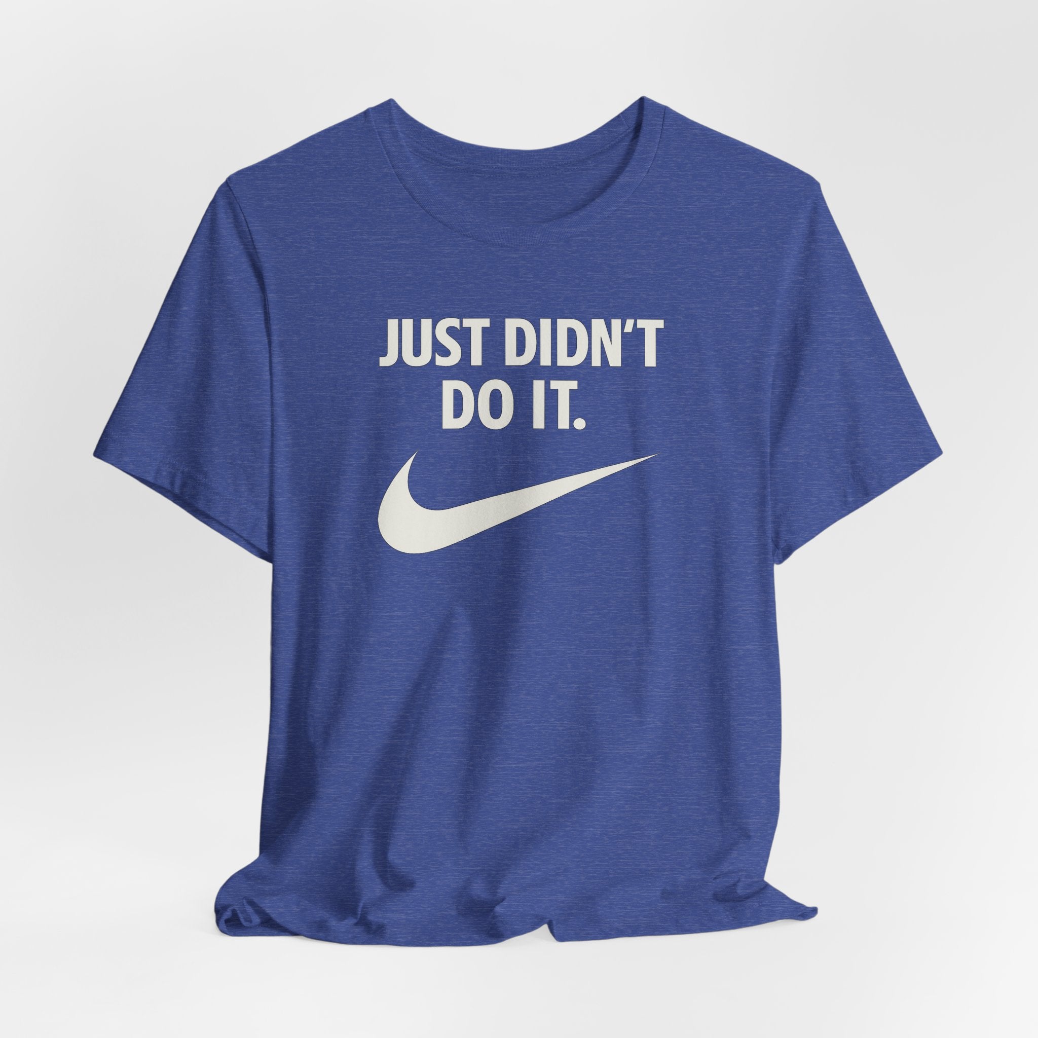 Graphic Tee — "Just Didn't Do It." Swoosh Parody Shirt