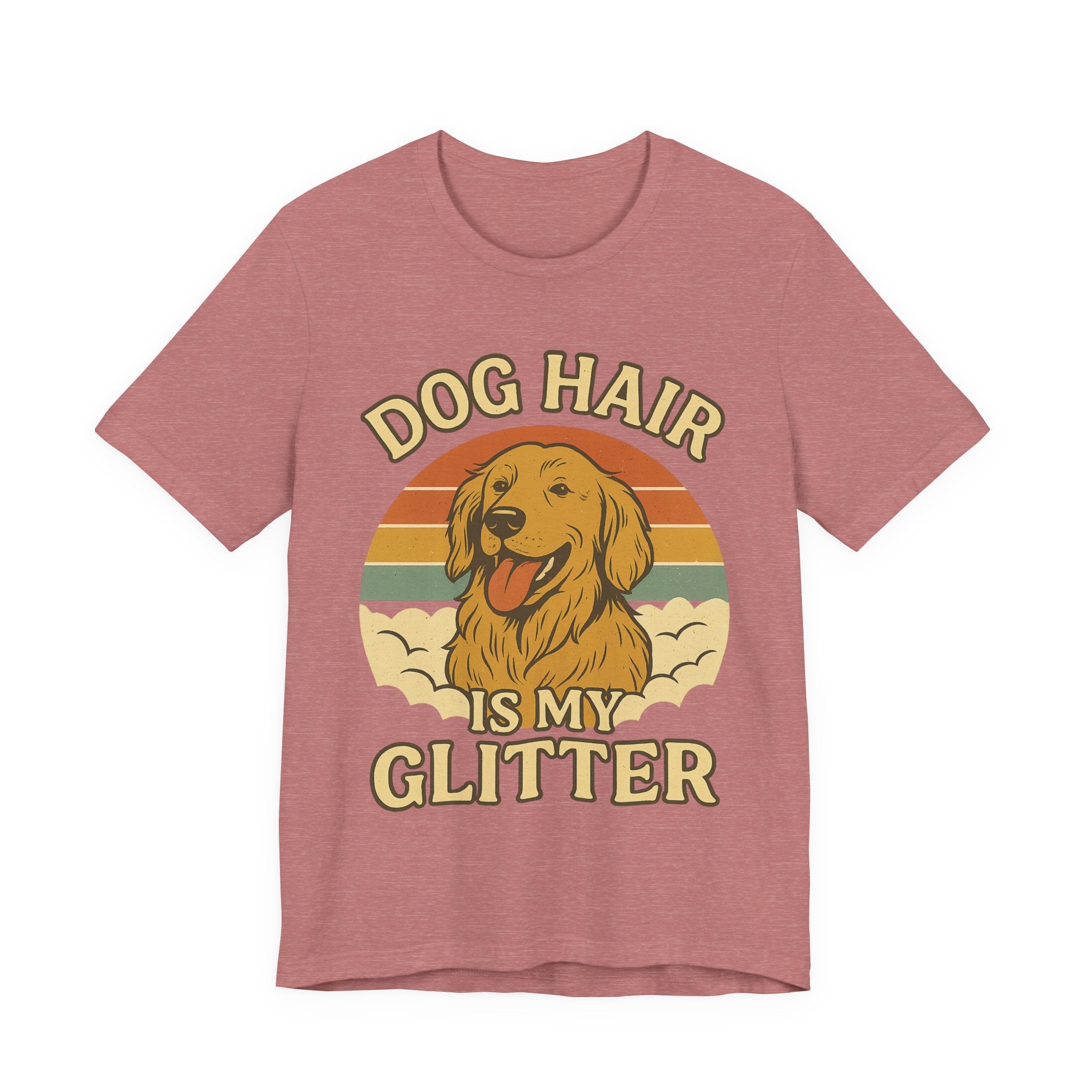 "Dog Hair Is My Glitter" – Golden Shedding Tee