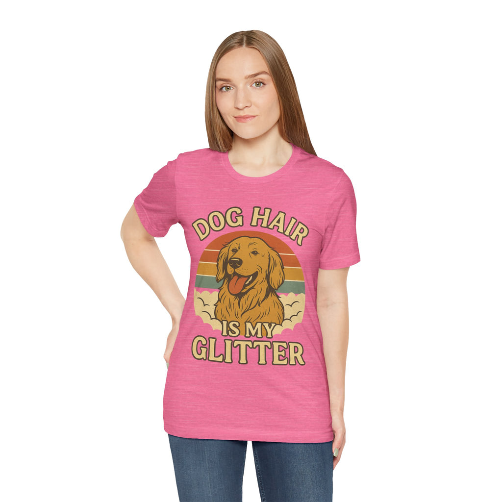 "Dog Hair Is My Glitter" – Golden Shedding Tee