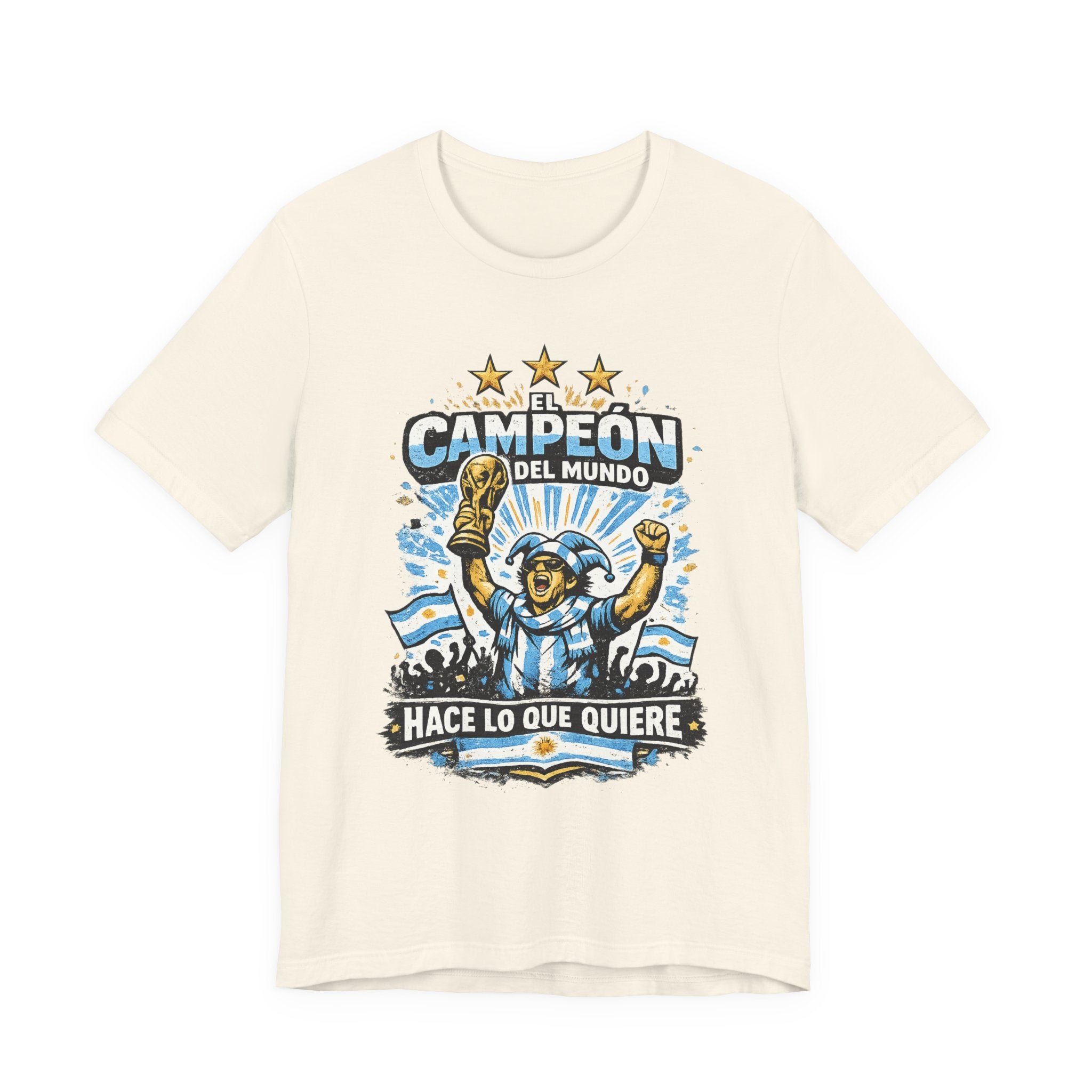 T-Shirt — 'El Campeón del Mundo: Hace Lo Que Quiere' Soccer Champion Tee